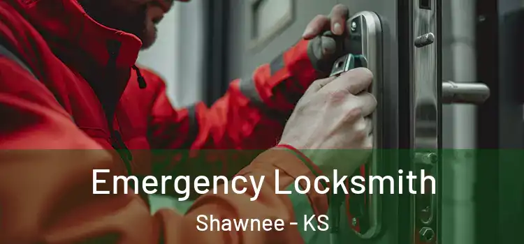 Emergency Locksmith Shawnee - KS