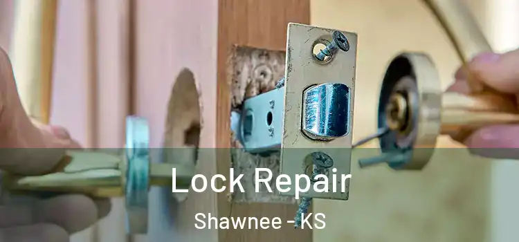 Lock Repair Shawnee - KS