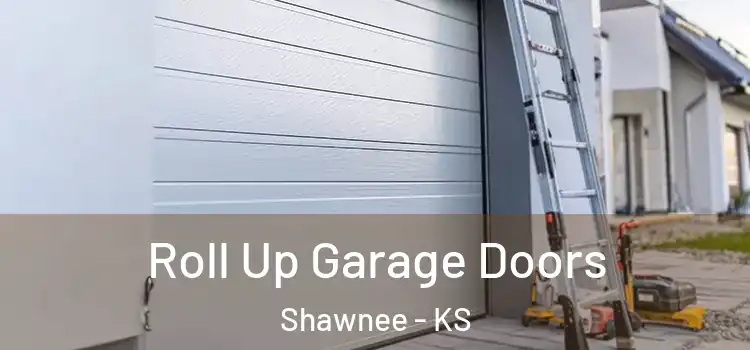  Roll Up Garage Doors Shawnee - KS